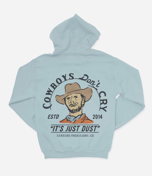 Cowboys Don’t Cry Sweatshirt